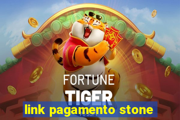 link pagamento stone